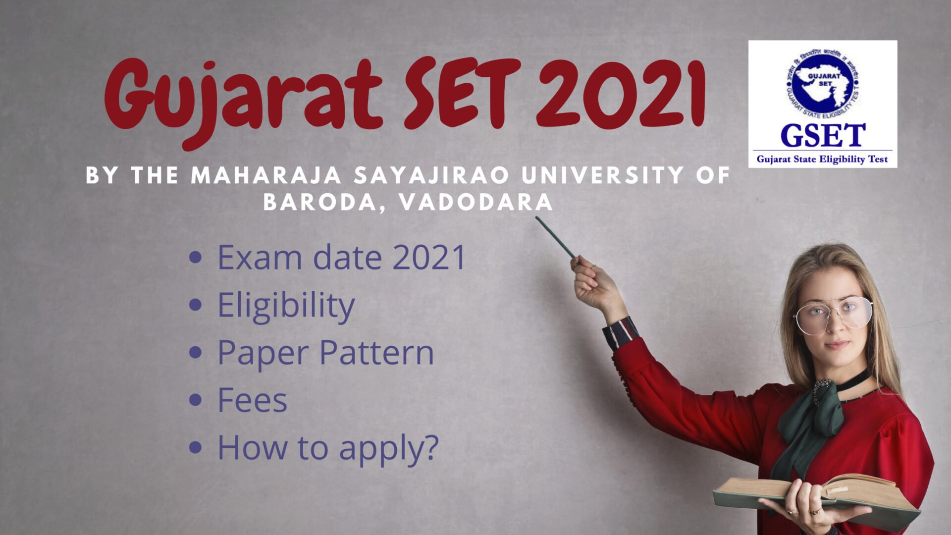 Gujarat SET 2021 Application form: eligibility, paper pattern, Fees. 1 Gujarat SET 2021 Application form
