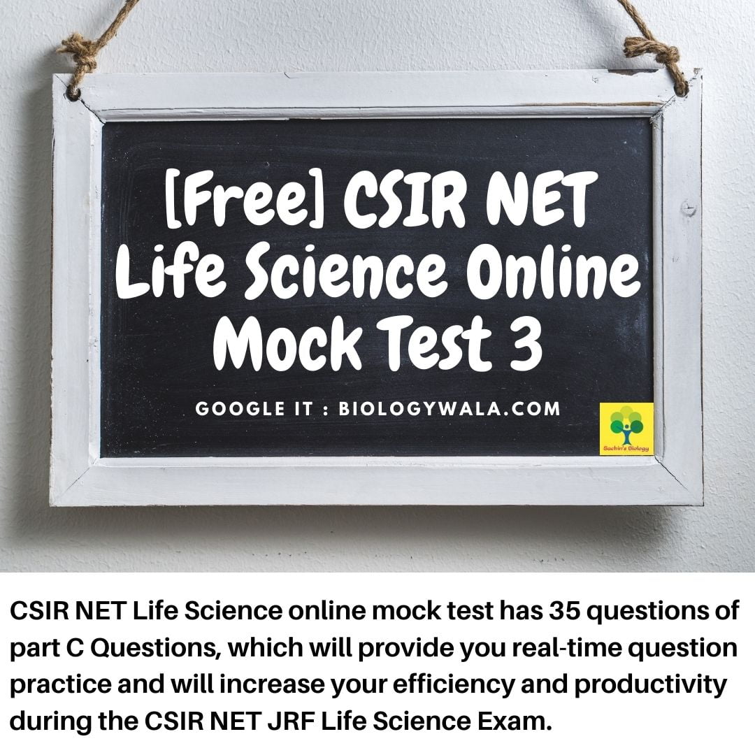 Free CSIR NET JRF Life Science Online Mock Test 3