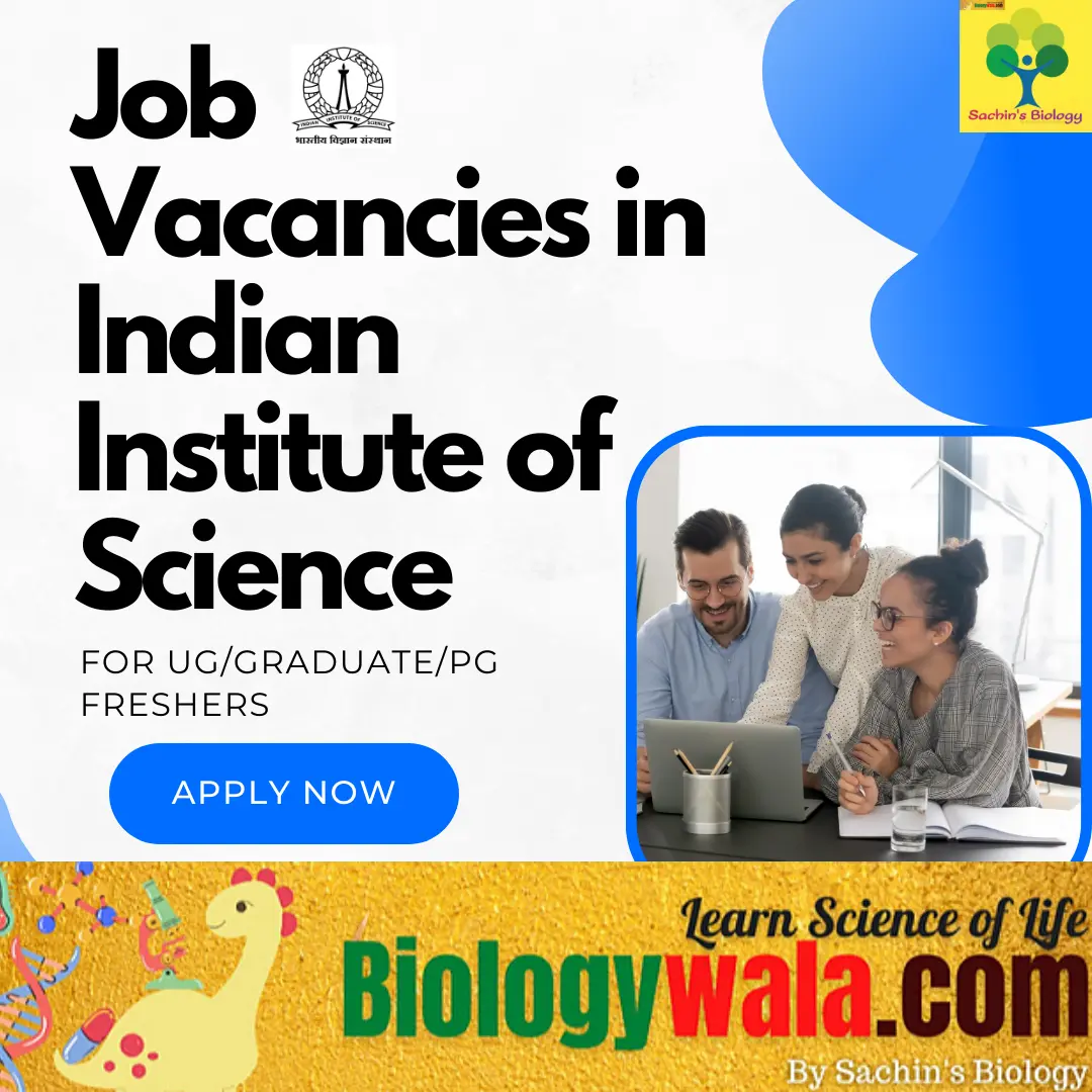 Job vacancies in Indian Institute of Science