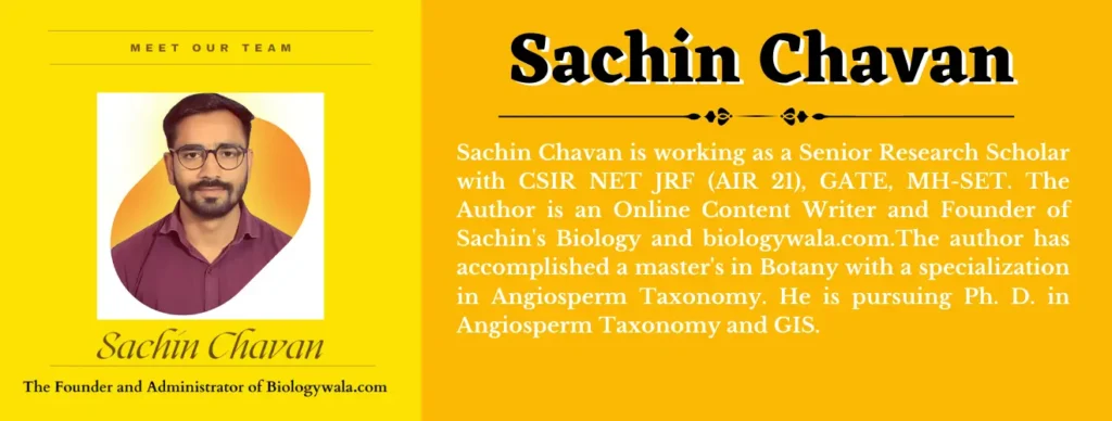 About us Sachin Chavan Founder, author and Administrator biologywala.com