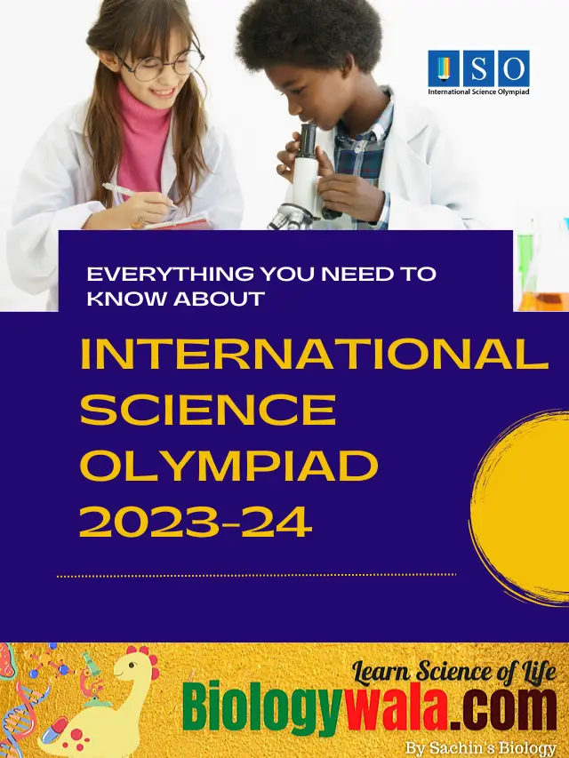 Know Everything About International Science Olympiad 2023-24