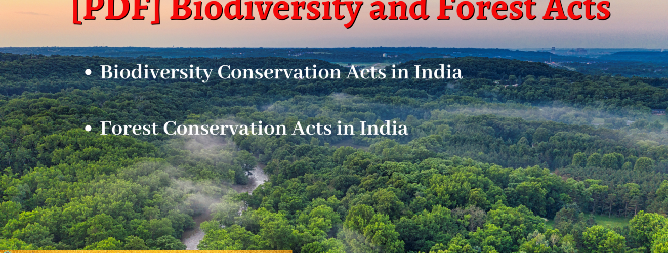 [PDF] Comprehensive Guide to Biodiversity and Forest Acts: Overview of 7 Biodiversity Laws & 6 Major Forest Acts