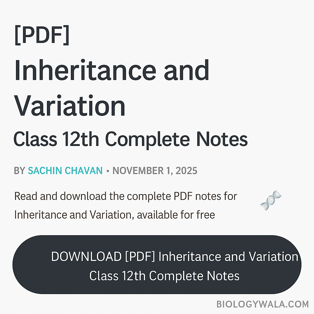[Download] Inheritance and Variation Class 12th Complete Notes PDF